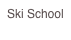 Ski School